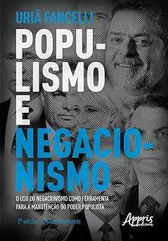 Populismo e Negacionismo O Uso do Negacio Uria Fancelli Baumgartner